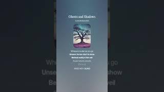 Ghosts and Shadows 1