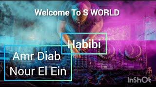 Amr Diab | Habibi | Nour El Ein