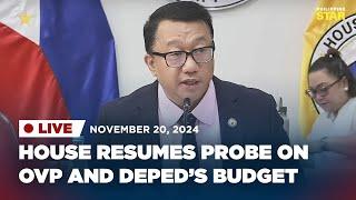 LIVESTREAM: House of Representatives resumes probe on OVP and DepEd’s budget utilization