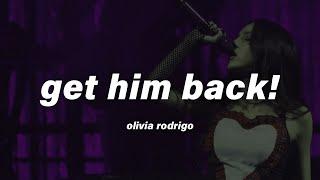 Olivia Rodrigo - get him back! (Lyrics)