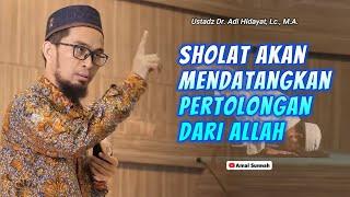 Dua Hal Paling penting Tentang Sholat Dalam Al-Qur'anUstadz Adi Hidayat