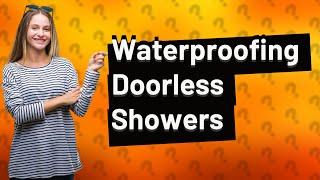 How do you keep water in a doorless shower?