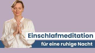 Einschlafmeditation für eine ruhige Nacht