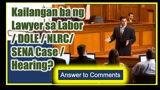 Kailangan ba ng Lawyer sa Labor, NLRC Case, Hearing? Constructive; resignation; floating; Answers