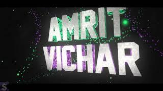 AMRIT VICHAR