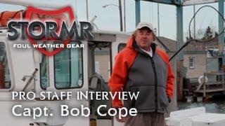 STORMR Pro Staff Interview - Captain Bob Cope