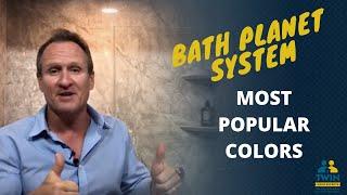 Most Popular Bath Planet Colors | Twin Home Experts