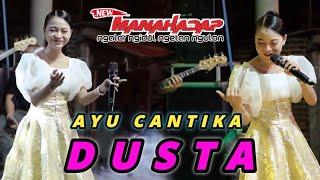 DUSTA  - AYU CANTIKA - MANAHADAP STUDIO