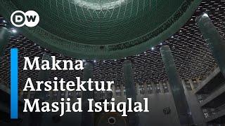 Masjid Istiqlal: Sejarah dan Makna Arsitekturnya