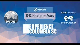 Columbia Impact Awards 2023: Hospitality Industry Award Winner - Experience Columbia SC