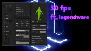 30 fps ft. Legendware v4 | (free cfg)