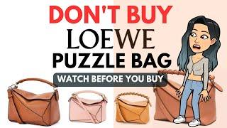 CONS TO THE LOEWE PUZZLE BAG   REASONS WHY NOT TO BUY THE LOEWE PUZZLE handbags PUZZLE bag