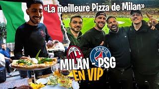 Direction l'Italie pour goûter la meilleure Pizza ! (match en VIP Milan-PSG)