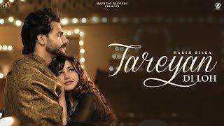 Tareyan Di Loh (Official Video) Harsh Bilga | Avvy Sra | New Punjabi Songs | Latest Punjabi Songs