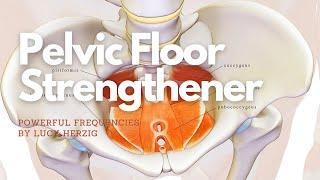  Pelvic Floor Muscle Strengthener! ~ Unisex Version | Rife Frequencies ~ Relaxing Water Sounds