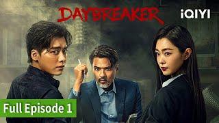 Day Breaker | Episode 1 | iQIYI Philippines