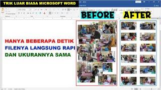 Cara Cepat Merubah Ukuran Gambar Menjadi Sama di Microsoft Word | Trik Microsoft Word