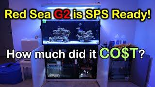 Cost of Setting Up a Red Sea Reefer G2 Reef Tank that is SPS Ready