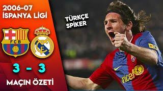 Barcelona 3-3 Real Madrid | 2006-07 La Liga - Türkçe Spiker