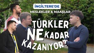 İngiltere'de Türkler ne iş yapıyor, ne kadar kazanıyor? İngiltere kiraları ne kadar?