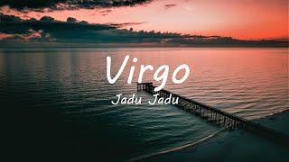 Jadu Jadu - Virgo (Lyrics)