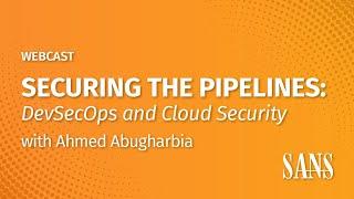 Securing the Pipelines DevSecOps and Cloud Security