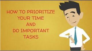 How To Prioritize Your Time? | Manage Your Time | Eisenhower Matrix | Self Help