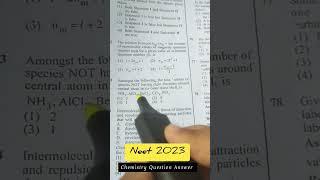 Neet 2023 Chemistry Question Answer#neet2023 #chemistryneet #viral  #neetanswerkey #shorts