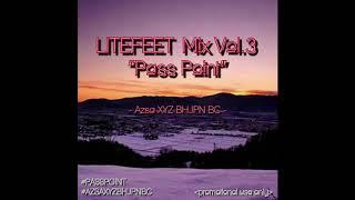 Azsa LITEFEET Mix Vol.3 "Pass Point"