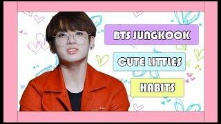 BTS JUNGKOOK CUTE  HABITS