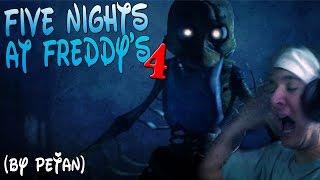 FIVE NIGHTS AT FREDDY'S 4 | NEJVĚTŠÍ LEKAČKY !!!!!!!!!!!!! | by PeŤan