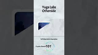 Yuga Labs Otherside
