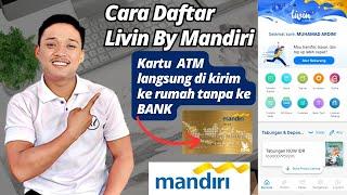 Cara Daftar Livin By Mandiri | Cara buka rekening BANK Mandiri online