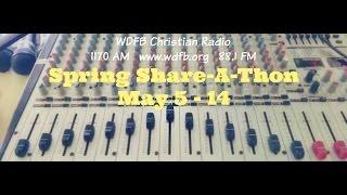 WDFB1170AM881FM Live Stream First Saturday of Spring 2017 Share-A-Thon