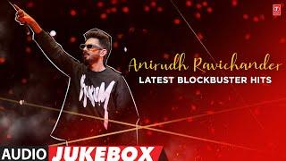 Anirudh Ravichander Latest Blockbuster Hits Jukebox | #HappyBirthdayAnirudhravichander | Telugu Hits