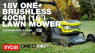 RYOBI: 18V ONE+ 40cm (16”) Brushless Lawn Mower in action