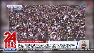 QC Pride Festival, nahinto ng masamang panahon na nagpabigat din ng trapiko | 24 Oras Weekend