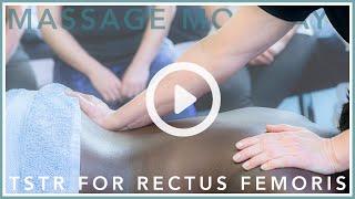 Massage Mondays - Transverse STR for Rectus Femoris