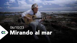 Mirando al mar | 06/10/23