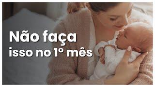  NUNCA FAÇA ISSO!! 5 COISAS que você NÃO DEVE FAZER com o seu BEBÊ até o 1° MÊS! | Dra Jannuzzi