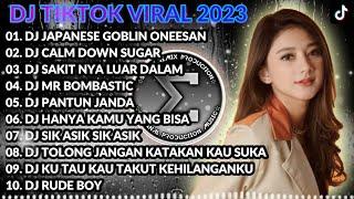 DJ CAMPURAN REMIX TIKTOK VIRAL 2023 - DJ JAPANESE GOBLIN ONEESAN X CALM DOWN SUGAR BREAKBEAT