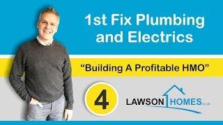 First Fix Plumbing and First Fix Electrics | Property Development In Today's Property Market