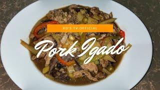 How to cook Pork Igado Recipe own version | KD's TV Official