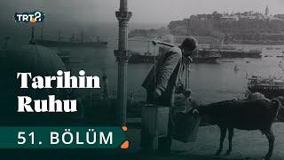 Tarihin Ruhu | 1936'da İstanbul | 51. Bölüm @trt2