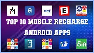 Top 10 Mobile Recharge Android App | Review
