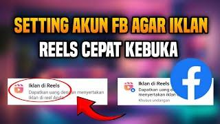 SETTING AKUN FB AGAR IKLAN REELS CEPAT KEBUKA