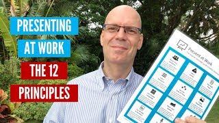 Present at Work: The 12 Principles