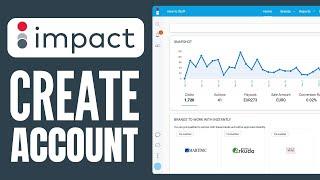 How to Create Impact Affiliate Account (2024)