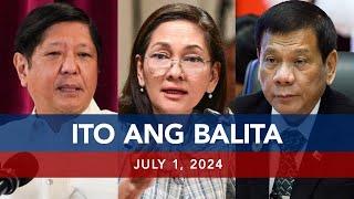 UNTV: Ito Ang Balita | July 1, 2024