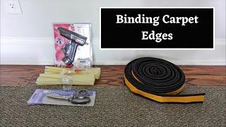 How to Bind Carpet Edges with Instabind || Simple, Quick, and Easy